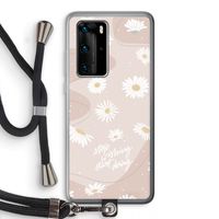 Daydreaming becomes reality: Huawei P40 Pro Transparant Hoesje met koord