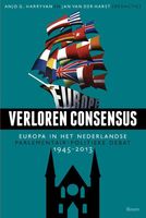 Verloren consensus - Anjo G. Harryvan, Jan van der Harst - ebook