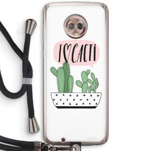 I love cacti: Motorola Moto G6 Transparant Hoesje met koord