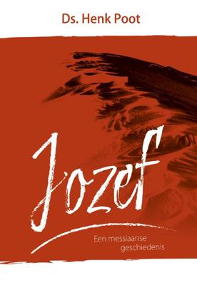 Jozef, een messiaanse geschiedenis (Paperback)