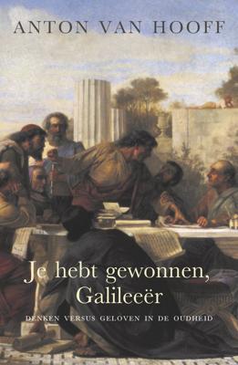 Je hebt gewonnen, Galileeër (Paperback)
