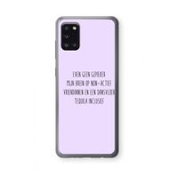Tequila: Samsung Galaxy A31 Transparant Hoesje