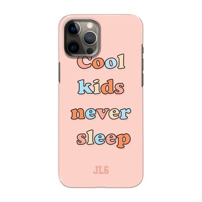 Cool Kids Never Sleep: Volledig geprint iPhone 12 Pro Max Hoesje