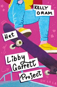 Het Libby Garrett-project - Kelly Oram - ebook