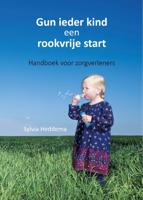 Gun ieder kind een rookvrije start (Paperback) Gun ieder kind een rookvrije start (Paperback)