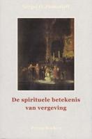 De spirituele betekenis van vergeving (Paperback)