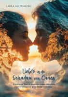 Liefde in de schaduw van chaos (Paperback)