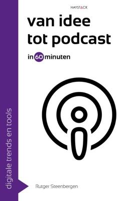 Van idee tot podcast in 60 minuten (Paperback)