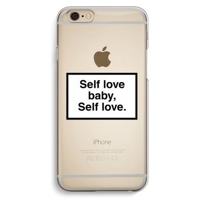 Self love: iPhone 6 / 6S Transparant Hoesje
