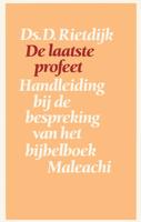 De laatste profeet - D. Rietdijk - ebook