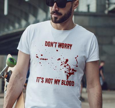 T-shirt Halloween Maak u geen zorgen bloed tekst