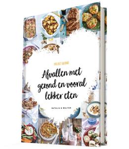 Afvallen met gezond en vooral lekker eten (Hardback)