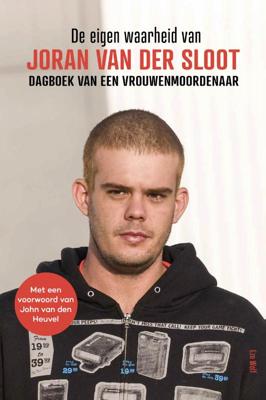 De eigen waarheid van Joran van der Sloot (Paperback)