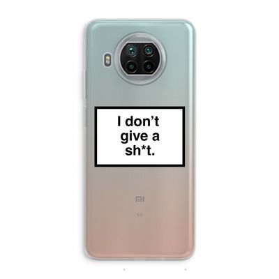 Don't give a shit: Xiaomi Mi 10T Lite 5G Transparant Hoesje