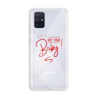 Not Your Baby: Galaxy A71 Transparant Hoesje
