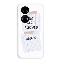 No Girls Allowed Unless: Huawei P50 Transparant Hoesje