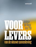 Voorlevers van de nieuwe samenleving (Paperback) Voorlevers van de nieuwe samenleving (Paperback)
