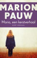 Maria, een Kerstverhaal - Marion Pauw - ebook