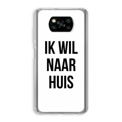 Ik wil naar huis: Xiaomi Poco X3 Pro Transparant Hoesje