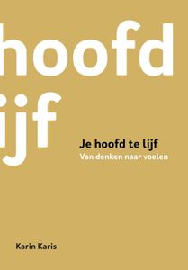 Je hoofd te lijf - Karin Karis - ebook