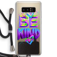 Be Kind: Samsung Galaxy Note 8 Transparant Hoesje met koord