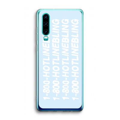 Hotline bling blue: Huawei P30 Transparant Hoesje