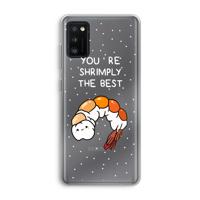 You're Shrimply The Best: Samsung Galaxy A41 Transparant Hoesje