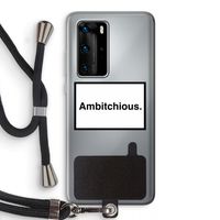 Ambitchious: Huawei P40 Pro Transparant Hoesje met koord