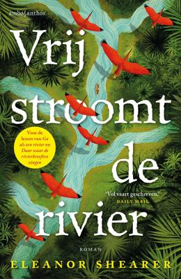 Vrij stroomt de rivier (Paperback)