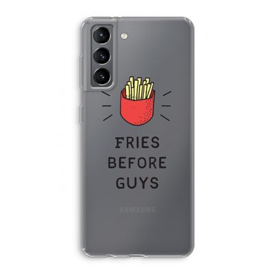 Fries before guys: Samsung Galaxy S21 Transparant Hoesje