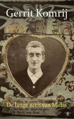 Gerrit  Komrij De lange oren van Midas