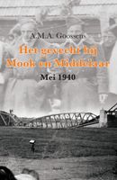 Het gevecht bij Mook en Middelaar - A.M.A. Goossens - ebook