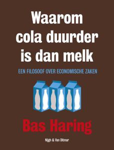 Waarom cola duurder is dan melk - Bas Haring - ebook