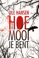 Hoe mooi je bent - Ule Hansen - eBook (9789024582792) - thumbnail