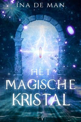 Het Magische Kristal (Hardback)