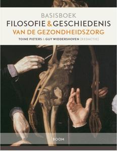 Basisboek Filosofie en geschiedenis van de gezondheidszorg (Paperback)