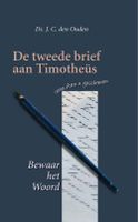 De tweede brief aan Timotheus - J.C. den Ouden - ebook - thumbnail