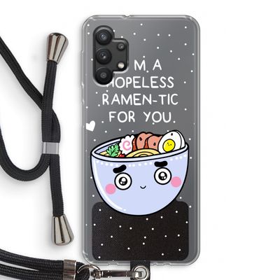 I'm A Hopeless Ramen-Tic For You: Samsung Galaxy A32 5G Transparant Hoesje met koord