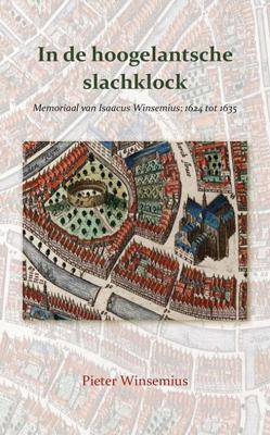 In de hoogelantsche slachklock (Paperback)