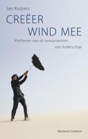Creëer wind mee (Paperback)