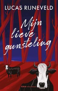 Mijn lieve gunsteling - Lucas Rijneveld - ebook