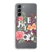 Hello in flowers: Samsung Galaxy S21 Transparant Hoesje