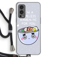 I'm A Hopeless Ramen-Tic For You: OnePlus Nord 2 5G Transparant Hoesje met koord