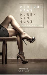 Muren van glas 3 -   De bestemming