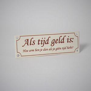 Horeca bord Als geld tijd is