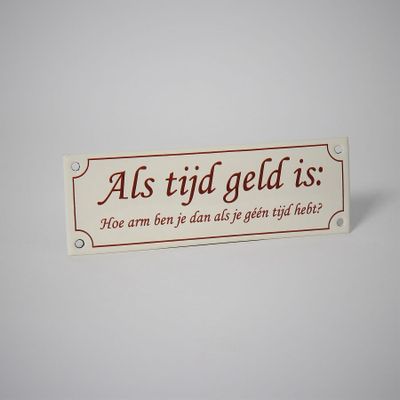Horeca bord Als geld tijd is