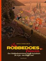 Een Robbedoesvriend heeft karakter. Ja is ja, nee blijft nee! (Paperback)