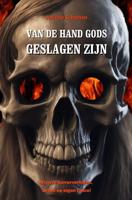 VAN DE HAND GODS GESLAGEN ZIJN (Paperback)