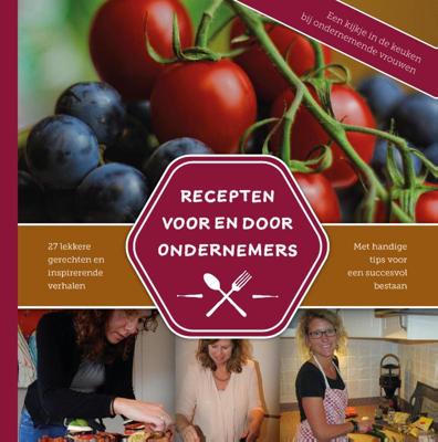 Recepten voor en door ondernemers (Hardback)