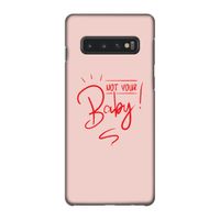 Not Your Baby: Samsung Galaxy S10 4G Volledig Geprint Hoesje